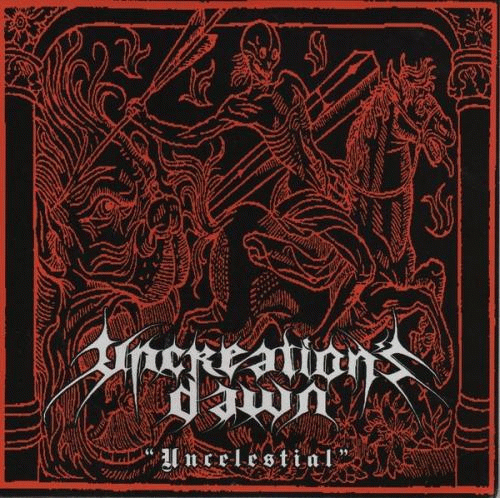 Uncreation's Dawn : Uncelestial